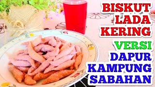 BISKUT LADA KERING | VERSI DAPUR SABAHAN