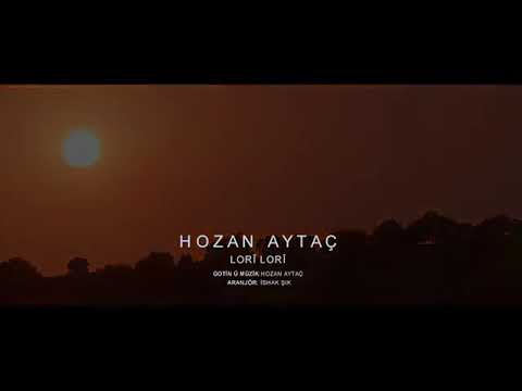 Hozan Aytac Lori Lori Yeni Klip Dinlemeyen Pişman Olur