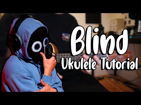 Blind - BoyWithUke (Ukulele Tutorial)