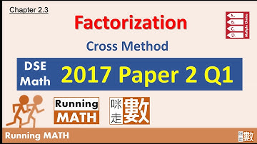 DSE Math Factorization  (2017 Paper 2 Q1)