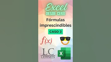 EXCEL DESDE CERO: Fórmulas Imprescindibles - Caso 3