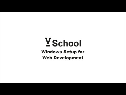 Windows Setup for V School
