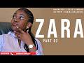 ZARA PART 02 