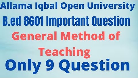 B.ed 8601 Guess Paper 2025 | General Method Of Teaching Guess paper 2025