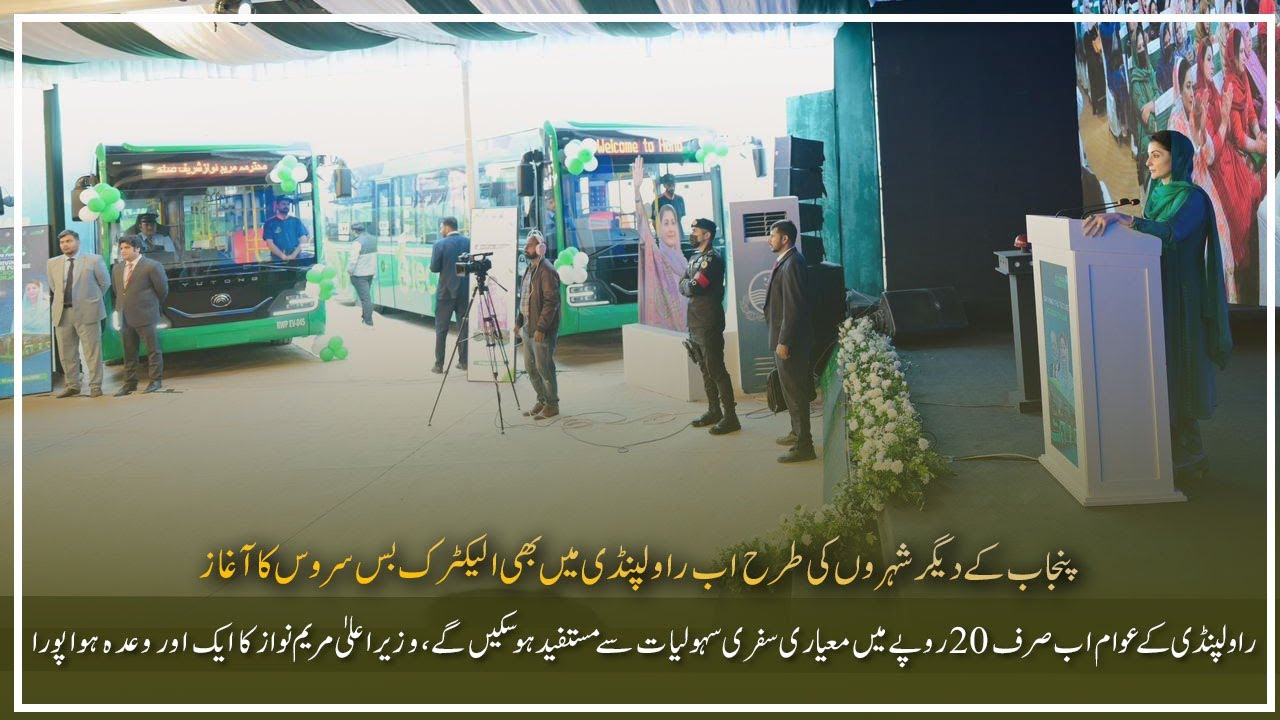Rawalpindi Gets Electric Bus Service: Affordable Travel for All - Punjab's Transport Revolution