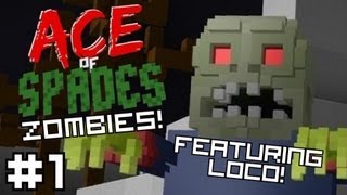 Ace of Spades: Zombie Mode w/ Loco | Part 1 - "BUDDHA WILL PROTECT ME!" screenshot 5