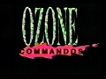 Ozone Commandos original trailer (1994)