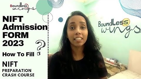 Required Document List for NIFT Application Form 2023 | How to fill NIFT Form #niftentrance