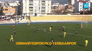 Osmaniyespor FK 0-1 Erbaaspor (Geniş Özet)