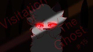 Visitation of the Ghost Part 15