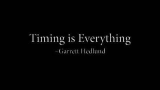 Timing is Everything~ Garrett Hedlund chords