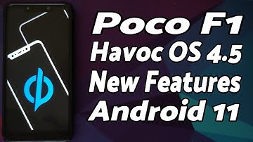 Poco F1 | Official Havoc OS 4.5 | New Features | Android 11 | OTA Support