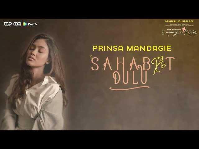 OST. Layangan Putus - Prinsa Mandagie - Sahabat Dulu Official Audio class=