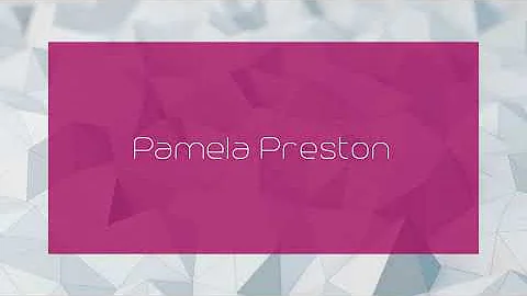 Pamela Preston - appearance