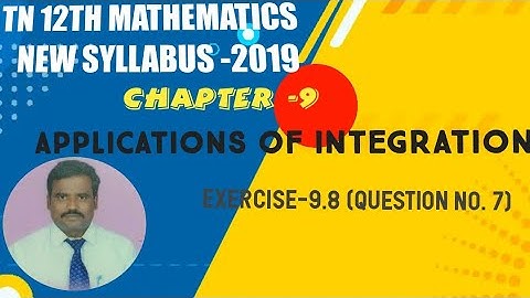 Class 12 Maths Chapter-9.   Appliction of Integrat. (Area, Exercise -9.8,Question-7)