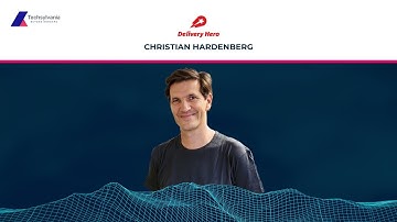 Christian Hardenberg (Delivery Hero) - How Delivery Hero Shapes the Future of Local Commerce