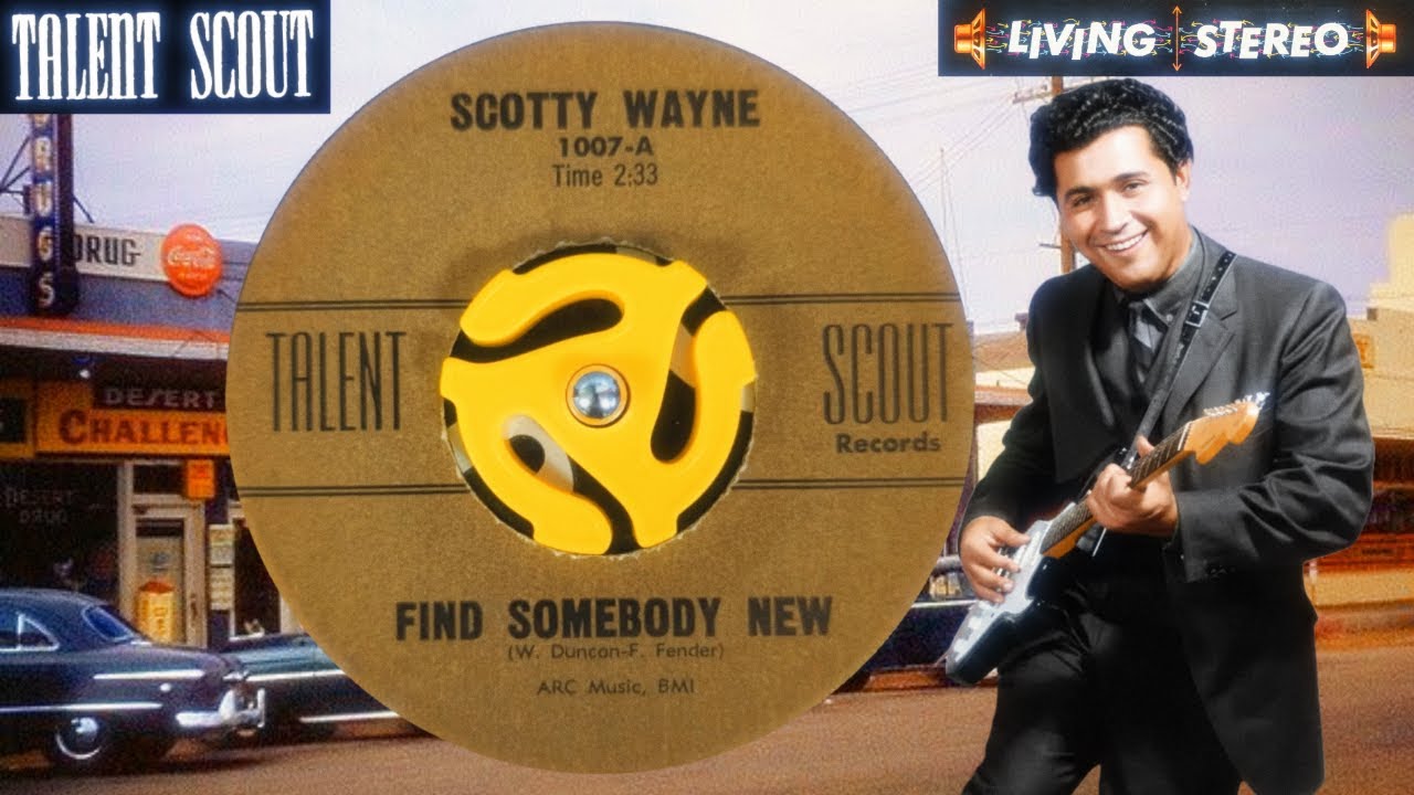 Find Somebody New - Scotty Wayne (Freddy Fender) (1961) Stereo - Mix