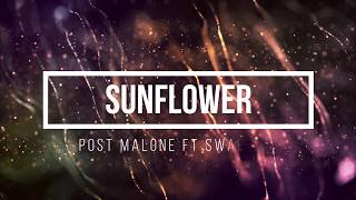 Sunflower // Post Malone ft Swae Lee subtitulada en español