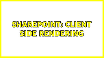 Sharepoint: Client Side Rendering