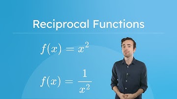 Reciprocal Functions - Explore Graphs and Properties