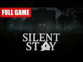 Silent Stay - Full Gameplay Walkthrough (PC)