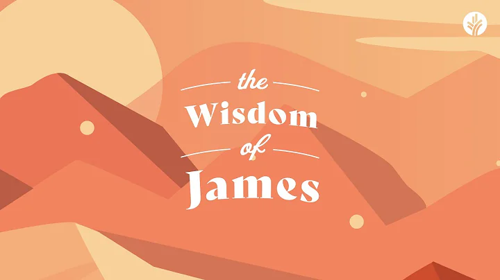 The Wisdom Of James (Week 1) on Discover the Word