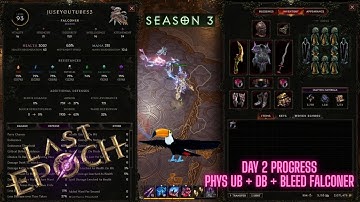 T4 Julra - 93 Phys Umbral Blades + Dive Bomb + Bleed Falconer | Last Epoch Season 3 Day 2 Progress