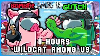 Wildcat Among Us Compilation #54 - 8 Hours - VanossGaming Compilation No Sponsors and End Cards