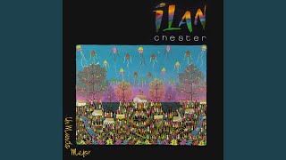 Video thumbnail of "Ilan Chester - Todo Mi Corazon"
