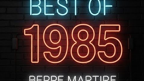 The Best Of 1985 Part 1