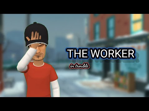 The worker in trouble