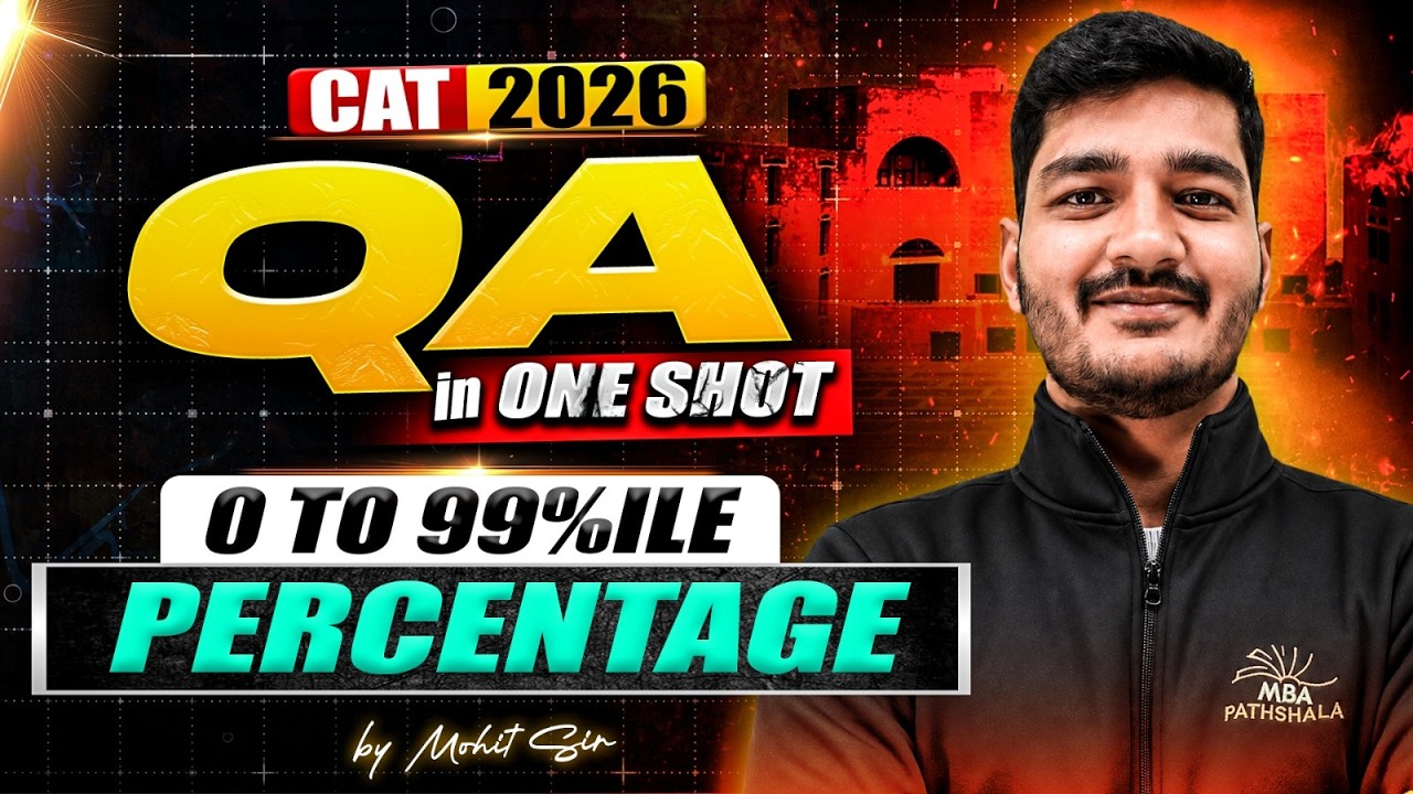 CAT 2026 One Shot 0 to 99%ile | QA~ Percentages | MBA Pathshala - YouTube