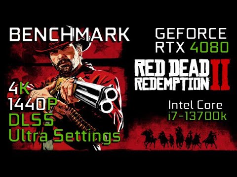 Red Dead Redemption 2, RTX 4080, Intel Core i7-13700K, 1440p, 4K, DLSS