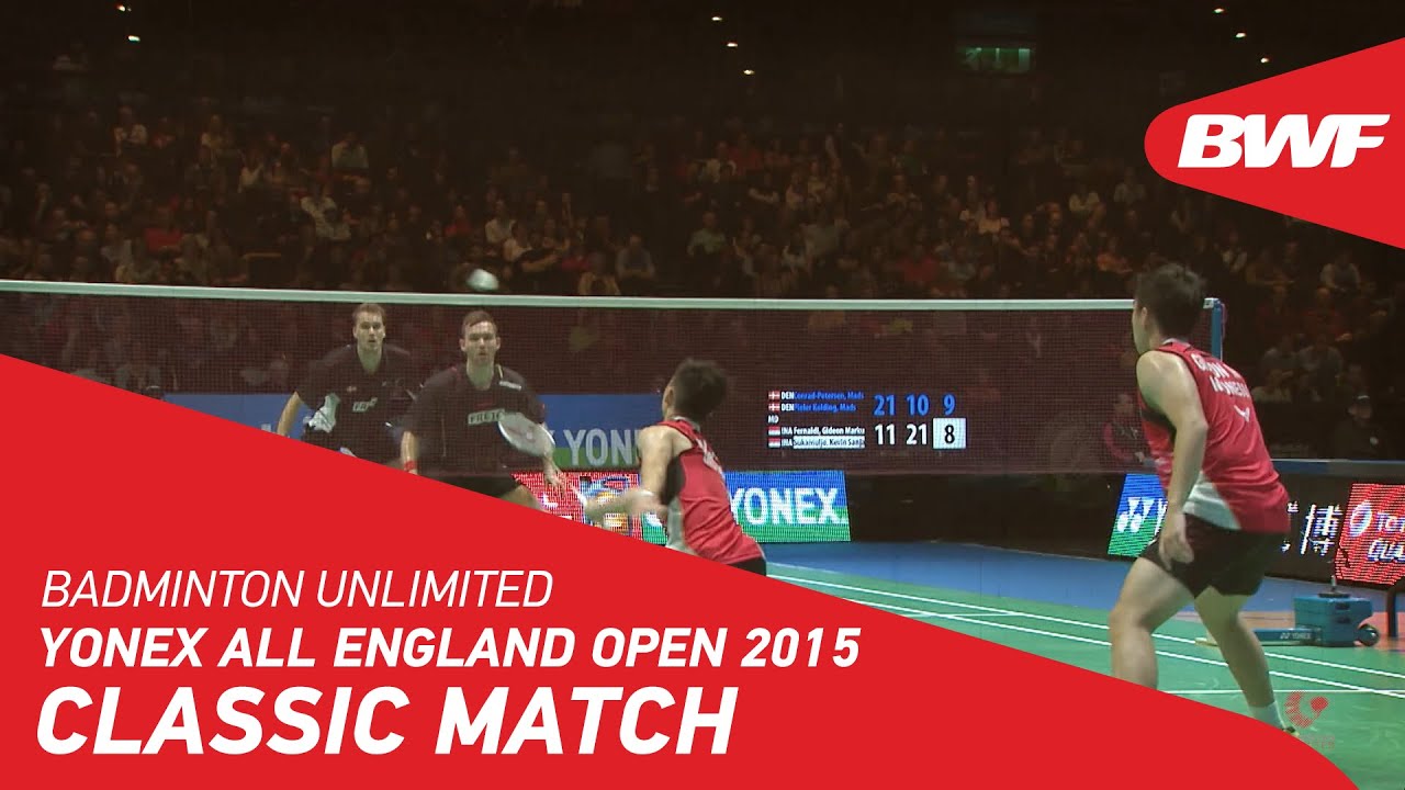 Badminton Unlimited YONEX All England Open 2015 - CLASSIC MATCH BWF 2020