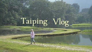 VLOG: a short trip to Taiping, Perak.