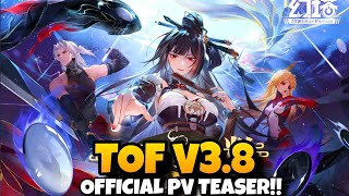 TOF V3.8 Official PV!! Ji Yu Is Finally coming!! All 3.8 News!