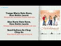 Chalte Chalte Mohabbatein Lirik Lagu Terjemahan 