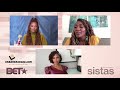 The UB Interview: Sista's Talk their Characters This Season