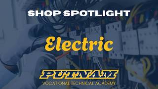 Electric Spotlight Putnam Vocational Academy