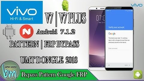 Vivo V7 (1718)FRP & Pattern Done By UMT Dongle 2018 new | By-BajRang Mobile