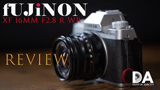 Fujinon XF 16mm F2.8 R WR Review | 4K