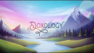 JJ Heller - Doxology (Official Lyric Video)