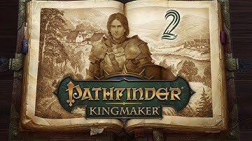 Pathfinder: Kingmaker. Part 2