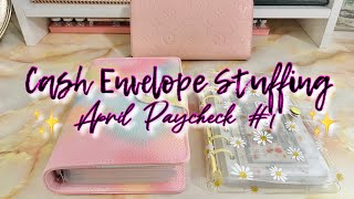 CASH ENVELOPE STUFFING APRIL PAYCHECK #1 | #cashbudgeting  #cashstuffing #howtosavemoney by DaisyBudgets 8,150 views 1 month ago 14 minutes, 26 seconds