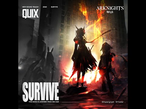 Survive[Arknights Soundtrack] - Official Music Video
