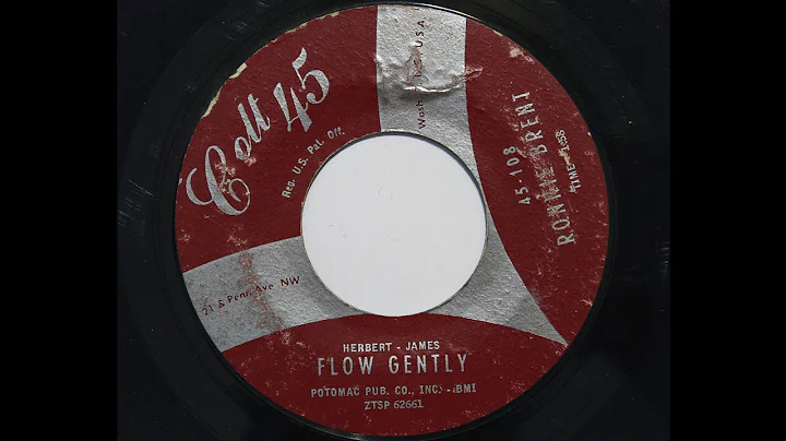 Ronnie Brent - Flow Gently (Colt 45 108)