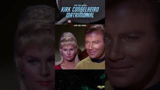Kirk, conselheiro Matrimonial #comedia #startrek #series #filmes