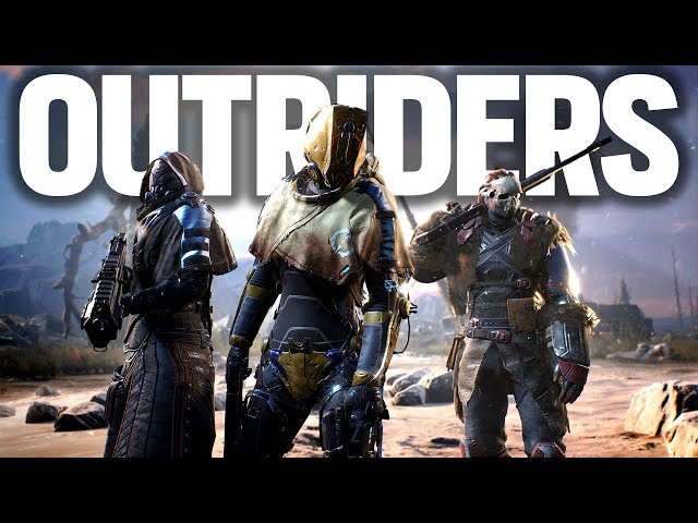 OUTRIDERS Exclusive Gameplay