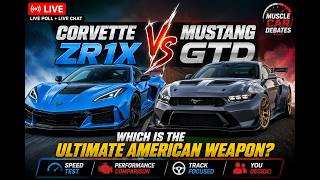 Corvette ZR1X VS Mustang GTD - The Ultimate America Weapon?