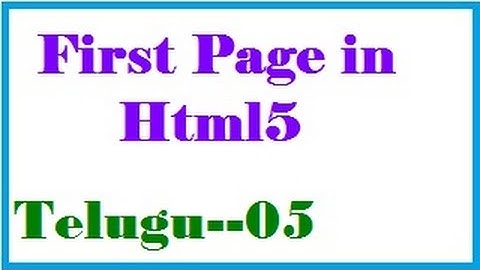 First Page in Html5 in Telugu-vlr training